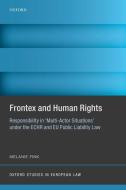 Frontex and Human Rights di Melanie Fink edito da OUP Oxford