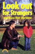 Look Out For Strangers di Paul Humphreys, Alex Ramsay edito da Evans Publishing Group