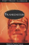 Frankenstein di Pauline Francis edito da Evans Brothers