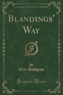 Blandings' Way (classic Reprint) di Eric Hodgins edito da Forgotten Books