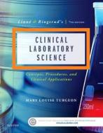 Linne & Ringsrud's Clinical Laboratory Science di Mary Louise Turgeon edito da Elsevier - Health Sciences Division