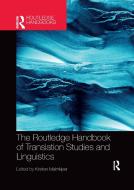 The Routledge Handbook Of Translation Studies And Linguistics edito da Taylor & Francis Ltd