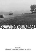 Knowing Your Place di Barbara Ching edito da Routledge