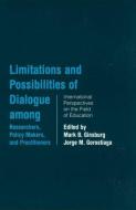 Limitations and Possibilities of Dialogue among Researchers, Policymakers, and Practitioners edito da Taylor & Francis Ltd