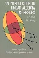 An Introduction to Linear Algebra and Tensors di M. A. Akivis, V. V. Goldberg edito da Dover Publications Inc.