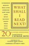 What Shall I Read Next? di F. Seymour Smith edito da Cambridge University Press