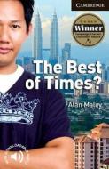 The Best of Times? Level 6 Advanced Student Book di Alan Maley edito da Cambridge University Press