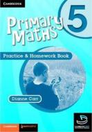 Primary Maths Practice and Homework Book 5 di Dianne Carr edito da CAMBRIDGE