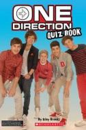 One Direction: Quiz Book di Riley Brooks, Molly Hodgin edito da SCHOLASTIC