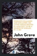 Epidemics Examined and Explained di John Grove edito da Trieste Publishing