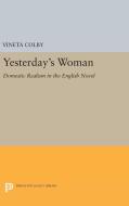 Yesterday's Woman di Vineta Colby edito da Princeton University Press