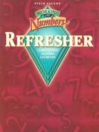 Working with Numbers: Refresher: Student Edition Grades 5-9 di James T. Shea edito da STECK VAUGHN CO