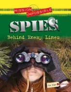 Mission Impossible: Spies - Behind Enemy Lines di Jim Pipe edito da Hachette Children's Group