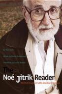 The Noé Jitrik Reader: Selected Essays on Latin American Literature di Noe Jitrik edito da DUKE UNIV PR