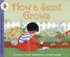 How a Seed Grows di Helene J. Jordan edito da Turtleback Books