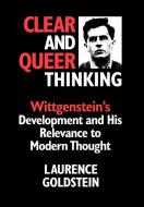 Clear and Queer Thinking di Laurence Goldstein edito da Rowman & Littlefield Publishers
