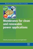 Membranes for Clean and Renewable Power Applications di A. Gugliuzza edito da WOODHEAD PUB