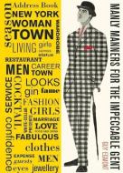 Manly Manners For The Impeccable Gent di Guy Egmont edito da Plexus Publishing Ltd