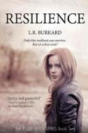 Resilience di L. R. Burkard edito da Lilliput Press