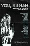 You, Human di Stephen King, Josh Malerman edito da Written Backwards