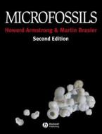 Microfossils di Howard Armstrong, Martin Brasier edito da Wiley-Blackwell