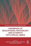 Handbook Of Educational Psychology And Students With Special Needs di Andrew J. Martin, Rayne A. Sperling, Kristie J. Newton edito da Taylor & Francis Ltd