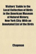 Visitors' Guide To The Local Collection di Chapman edito da General Books