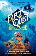 Fart Quest: The Barf of the Bedazzler di Aaron Reynolds edito da SQUARE FISH