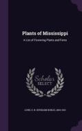 Plants Of Mississippi edito da Palala Press