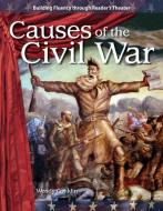 Causes of the Civil War (Expanding & Preserving the Union) di Wendy Conklin edito da TEACHER CREATED MATERIALS