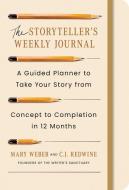 The Storyteller's Weekly Journal di C J Redwine, Mary Weber edito da Union Square & Co.