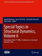 Special Topics in Structural Dynamics, Volume 6 edito da Springer-Verlag GmbH