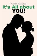 It's All about You! di Puntwida L. M. Ed Trezvant edito da Xlibris