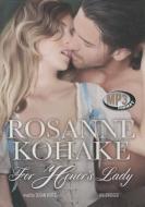 For Honor's Lady di Rosanne Kohake edito da Blackstone Audiobooks