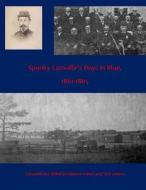 Spunky Lamoille's Boys in Blue, 1861-1865 di Deanna French, Tom LeDoux edito da Createspace
