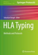 HLA Typing di Sebastian Boegel edito da Humana Press