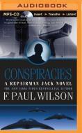 Conspiracies di F. Paul Wilson edito da Brilliance Audio