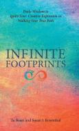 Infinite Footprints di Tu Bears, Susan J. Rosenthal edito da Balboa Press