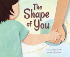 The Shape of You di Muon Thi Van edito da KIDS CAN PR