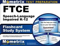 Ftce Speech-Language Impaired K-12 Flashcard Study System: Ftce Test Practice Questions and Exam Review for the Florida Teacher Certification Examinat di Ftce Exam Secrets Test Prep Team edito da Mometrix Media LLC