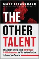 The Other Talent di Matt Fitzgerald edito da Penguin Random House LLC