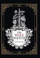 The Wolf Watch di Harley Firestone edito da Xlibris Us