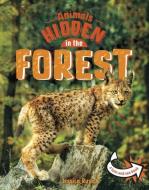 Animals Hidden in the Forest di Jessica Rusick edito da PEBBLE BOOKS