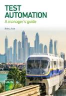 Test Automation di Boby Jose edito da BCS Learning & Development Limited