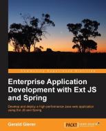 Enterprise Application Development with Extjs and Spring di Gerald Gierer edito da PACKT PUB