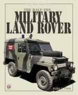 The Half-Ton Military Land Rover di Mark Cook edito da VELOCE PUB