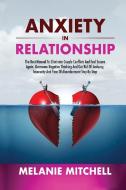 ANXIETY IN RELATIONSHIP di Melanie Mitchell edito da Charlie Creative Lab