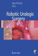 Robotic Urologic Surgery [With DVD] edito da Springer