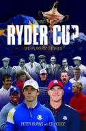 Behind the Ryder Cup di Peter Burns edito da Birlinn General