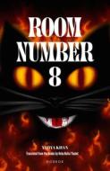 Room Number 8 di Yahya Khan edito da Nomad Publishing